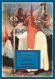 la semana santa en sevilla (1927)-jerome tharaud-jean tharaud-9788496133457