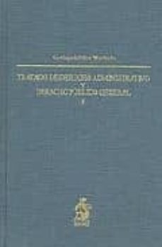 tratado de derecho administrativo y derecho publico general i: la formacion de las instituciones publicas y su sometimiento al derecho (2ª ed.)-9788496440357