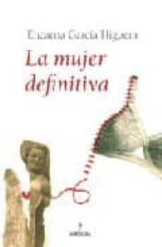 la mujer definitiva-encarna garcia higuera-9788496710757