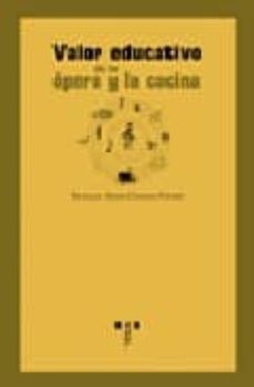 valor educativo de la opera y la cocina-françois marie charles fourier-9788497043557