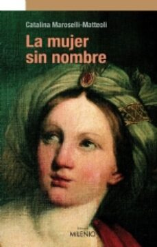 la mujer sin nombre: catalina-9788497431057