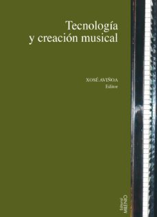 tecnologia y creacion musical-xavier aviñoa perez-9788497436557