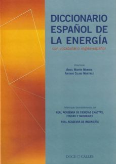 diccionario español de la energia-angel martin municio-antonio colino martinez-9788497440257