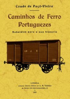caminhos de ferro portuguezes (ed. facsimil)-9788497618557