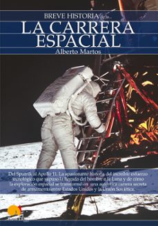 la carrera espacial (breve historia de...)-alberto martos rubio-9788497637657