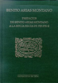 prefacios de benito arias montano a la biblia regia de felipe ii-9788497732857