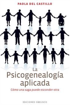la psicogenealogia aplicada-paola del castillo-9788497779357