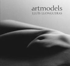 artmodels: lluis llongueras-lluis llongueras-9788497854757