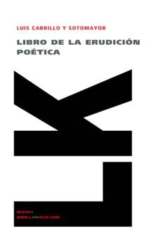 libro de la erudicion poetica-luis carrillo y sotomayor-9788498164657