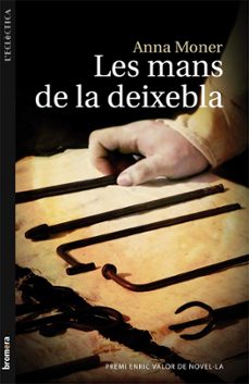 les mans de la deixebla-anna moner-9788498249057
