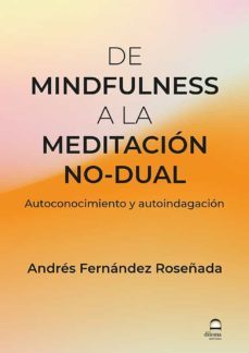de mindfulness a la meditacion no-dual-9788498275957