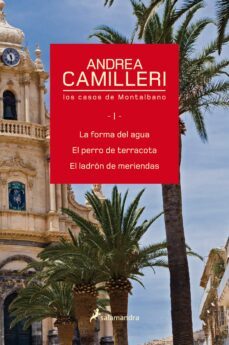 los casos de montalbano i (la forma del agua / el perro de terrac ota / el ladron de meriendas)-andrea camilleri-9788498386257