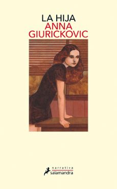 la hija-anna giurickovic dato-9788498389357