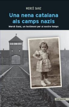 una nena catalana als camps nazis-merce sanz-9788498469257