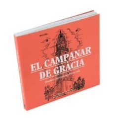 el campanar de gracia: simbol i testimoni d una vila-eloi babiano i sanchez-josep maria contel-9788498507157