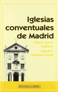 iglesias conventuales de madrid-9788498731057