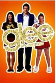 glee, el comienzo-sophia lowell-9788498857757