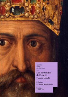los carboneros de francia y reina sevilla (ebook)-antonio mira de amescua-9788498975857