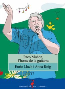 paco muñoz, l home de la guitarra-9788499041957