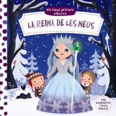 la reina de les neus - meus primers classics-9788499063157