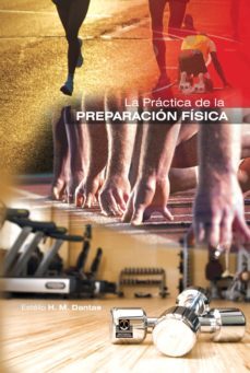 la practica de la preparacion fisica (ebook)-estelio h. m. dantas-9788499108957