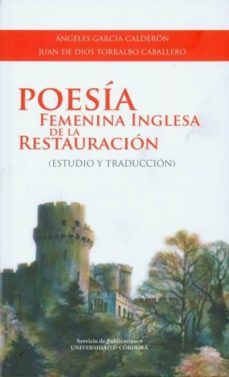 poesia femenina inglesa de la restauracion (estudio y traduccion)-9788499270357