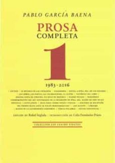 prosa completa 1 (1983-2016)-9788499276557