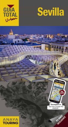 sevilla 2017 (2ª ed.) (guia total urban)-9788499358857