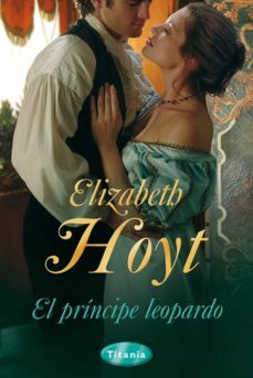 el principe leopardo (ebook)-elizabeth hoyt-9788499445557