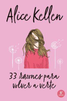 33 razones para volver a verte (ebook)-alice kellen-9788499449357