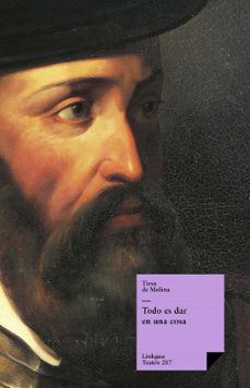 todo es dar en una cosa (ebook)-tirso de molina-9788499534657