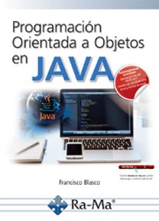 programacion orientada a objetos en java-francisco blasco-9788499648057