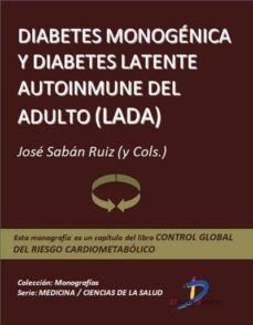 diabetes monogenica y diabetes latente autoinmune del adulto (lada) (ebook)-jose saban ruiz-9788499693057