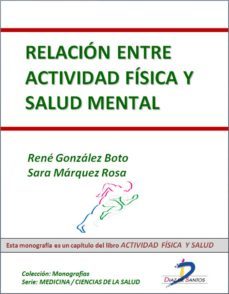 relacion entre actividad fisica y salud mental (ebook)-marta marquez rosa-rene gonzalez boto-9788499695457