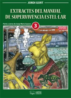 extractes del manual de supervivència estel·lar-jordi gort-9788499754857