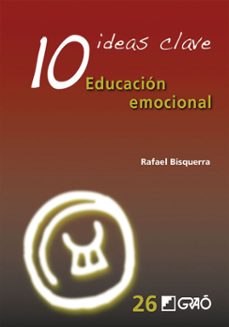 10 ideas clave. educacion emocional (ebook)-rafael bisquerra-9788499807157