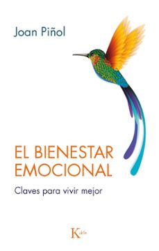 el bienestar emocional: claves para vivir mejor-9788499888057