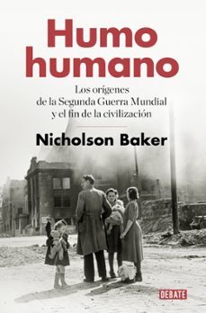 humo humano-nicholson baker-9788499929057