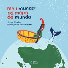 meu mundo no mapa do mundo (ebook)-jonas ribeiro-9788510072557