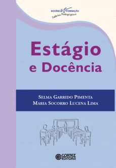 estágio e docência (ebook)-maria socorro lucena lima-selma garrido pimenta-9788524926457