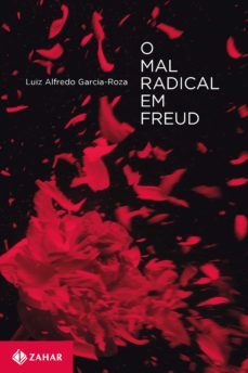 o mal radical em freud (ebook)-luiz alfredo garcia roza-9788537806357