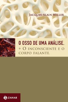 o osso de uma analise (ebook)-jacques alain miller-9788537814857