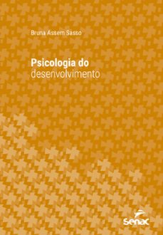 psicologia do desenvolvimento (ebook)-bruna assem sasso-9788539631957