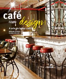 cafe com design (ebook)-miriam gurgel-eliana relvas-9788539650057