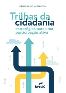 trilhas da cidadania (ebook)-luís fernando iozzi beitum-9788539655557