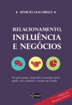 relacionamento, influencia e negocios (ebook)-marcio giacobelli-9788545200857