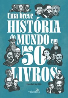 uma breve historia do mundo em 50 livros (ebook)-daniel smith-9788558891257