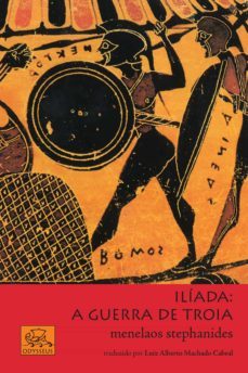 iliada: a guerra de troia (ebook)-stephanides menelaos-9788578760557