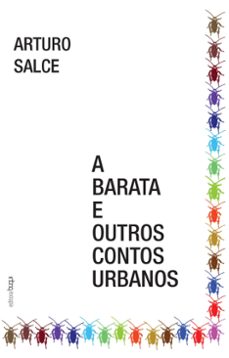 a barata e outros contos urbanos (ebook)-arturo salce-9788583385257