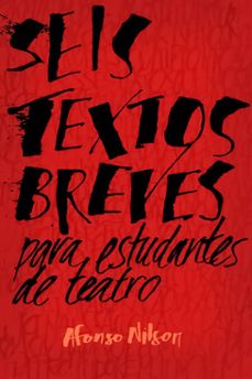 seis textos breves para estudantes de teatro (ebook)-afonso nilson-9788584741557
